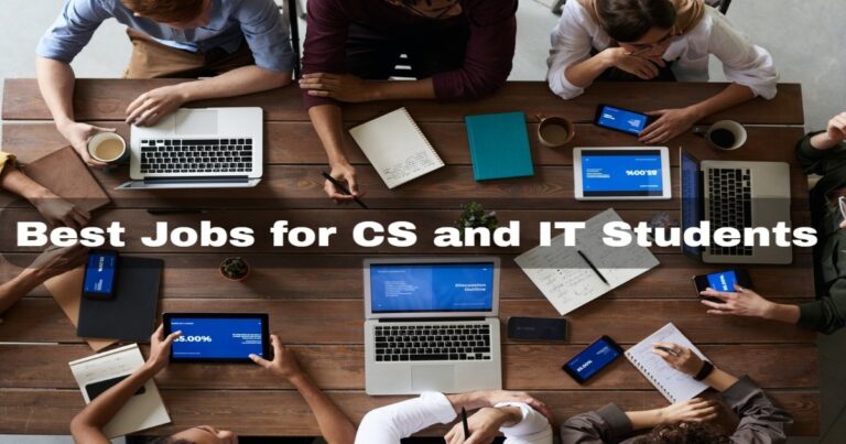 Best Jobs for CS and IT Students