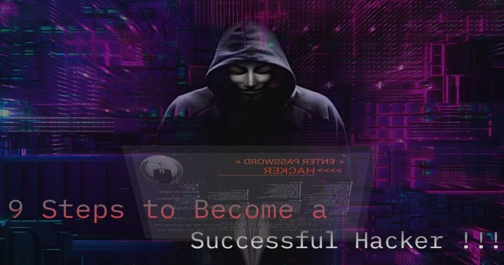 How to Become a Successful Hacker in Easy Steps