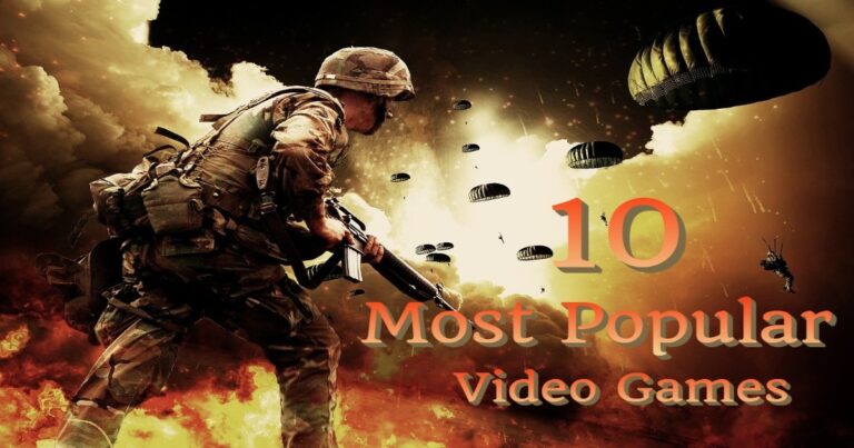 Top 10 Most Popular Video Games In The World