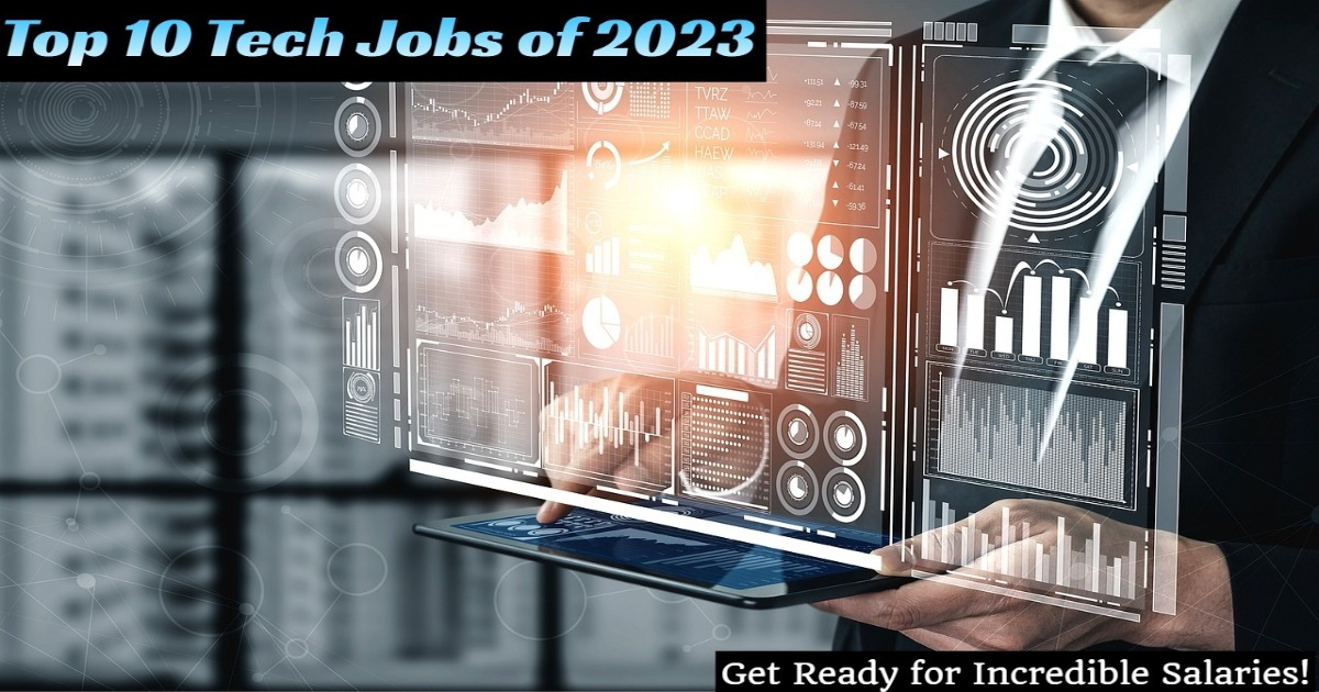 Top 10 Highest Paying Best Tech Jobs In 2023
